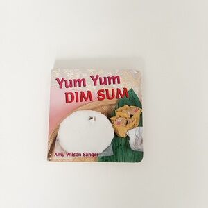 Yum Yum Dim Sum Board Book